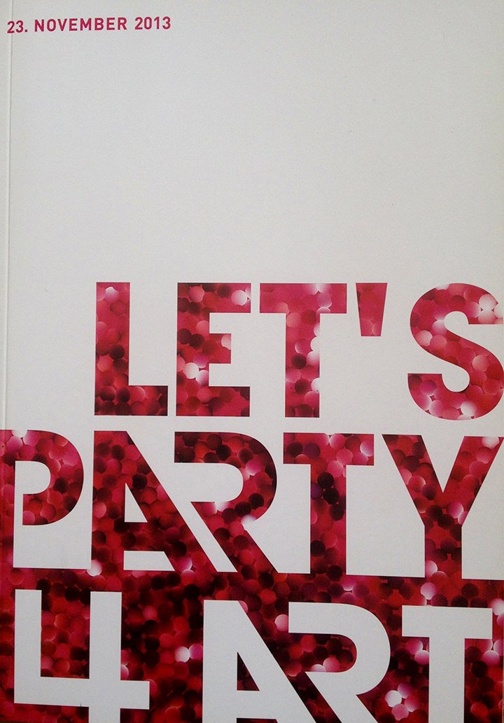 Let's party for art, catalogue cover, Pinakothek der Moderne, Munich, 2013