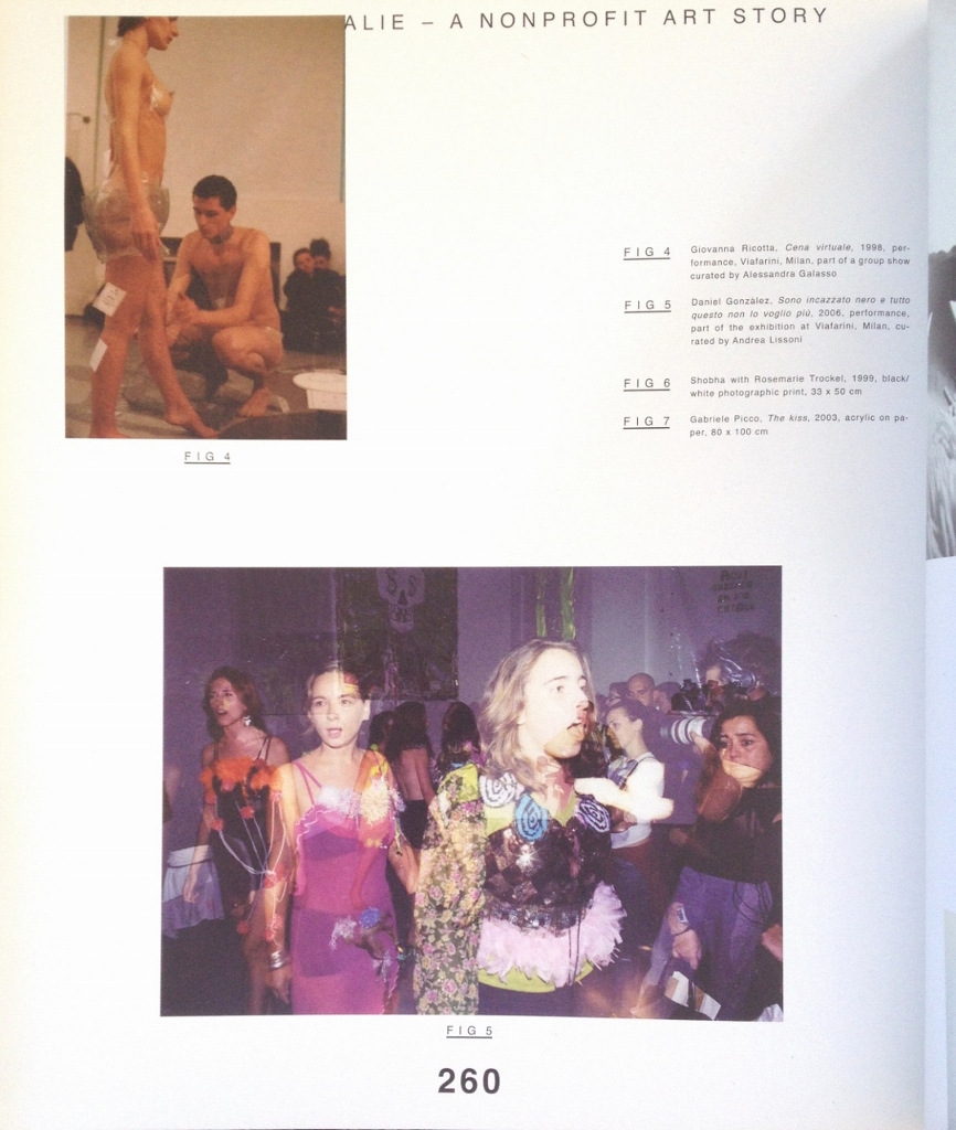 Patrizia Brusarosco, Milovan Farronato, Souvenir d’Italie, a non profit art story, Viafarini, Mousse Publishing, Milano, p.260, 2010